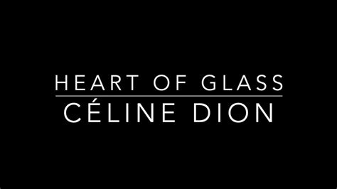 heart of glass lyrics celine